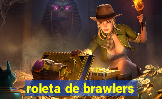 roleta de brawlers